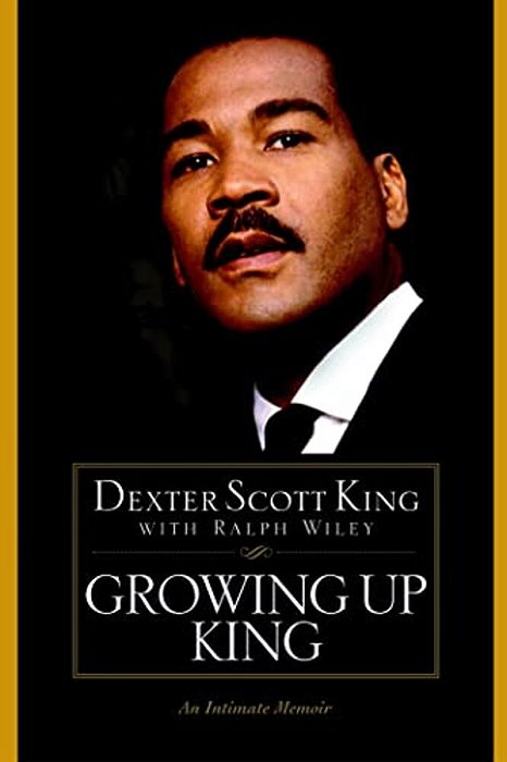 Growing Up King: An Intimate Memoir-..