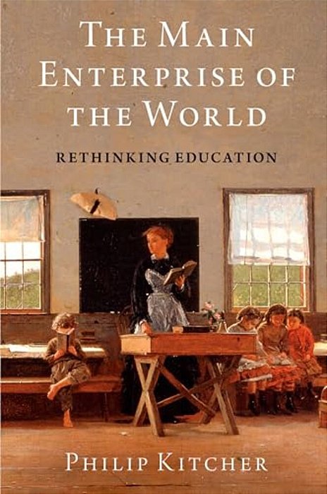 Main Enterprise Of The World: Rethinking Education-..