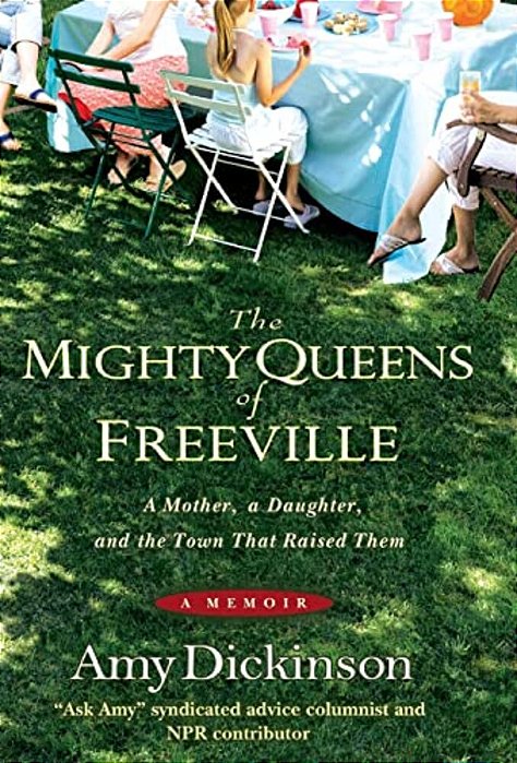 The Mighty Queens Of Freeville: A Mother, A Daughter, And The Town That Raised Them-..