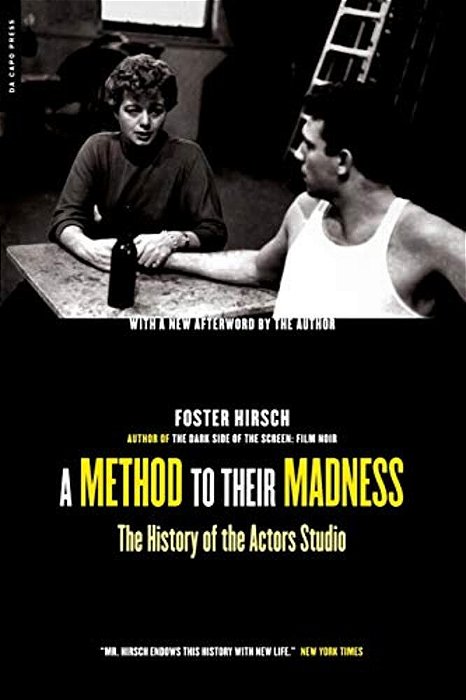 A Method To Their Madness: The History Of The Actors Studio-..