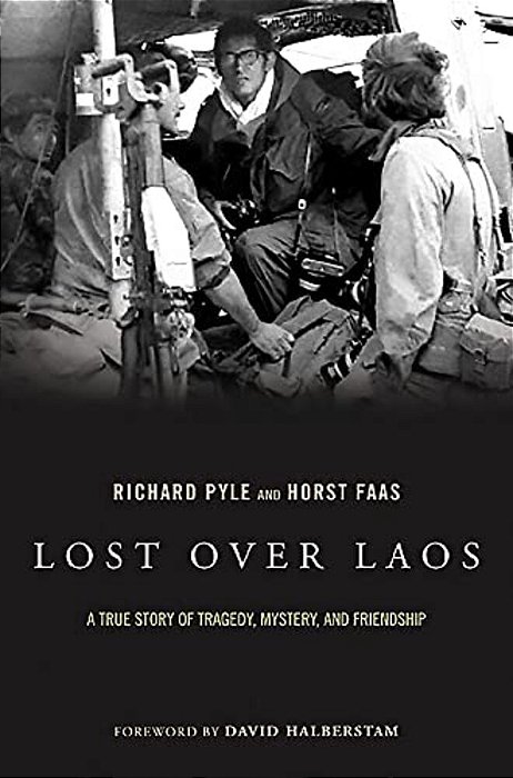 Lost Over Laos: A True Story Of Tragedy, Mystery, And Friendship-..