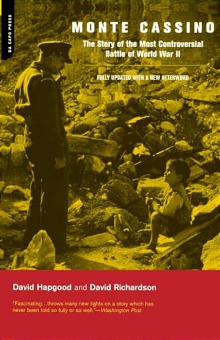 Monte Cassino: The Story Of The Most Controversial Battle Of World War II-..