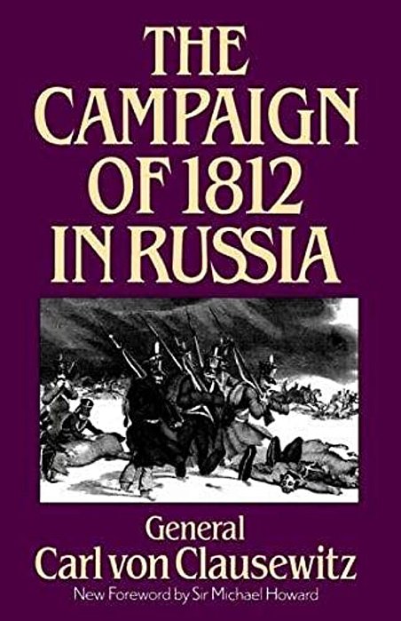 The Campaign Of 1812 In Russia-..