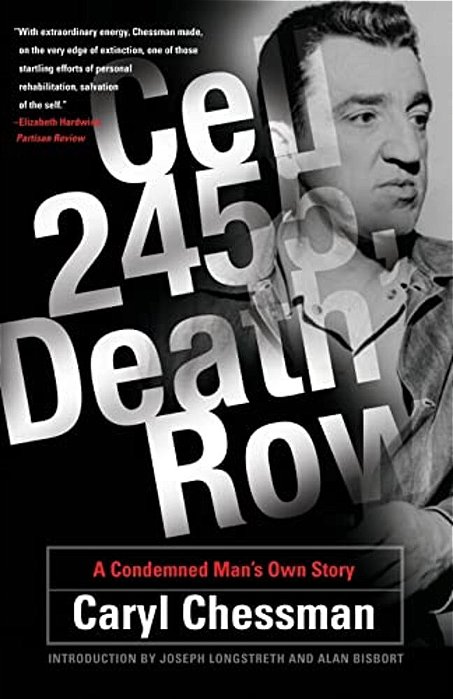 Cell 2455, Death Row: A Condemned Man's Own Story-..