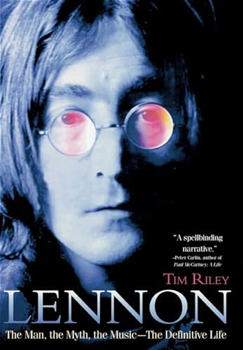 Lennon: The Man, The Myth, The Music - The Definitive Life-..