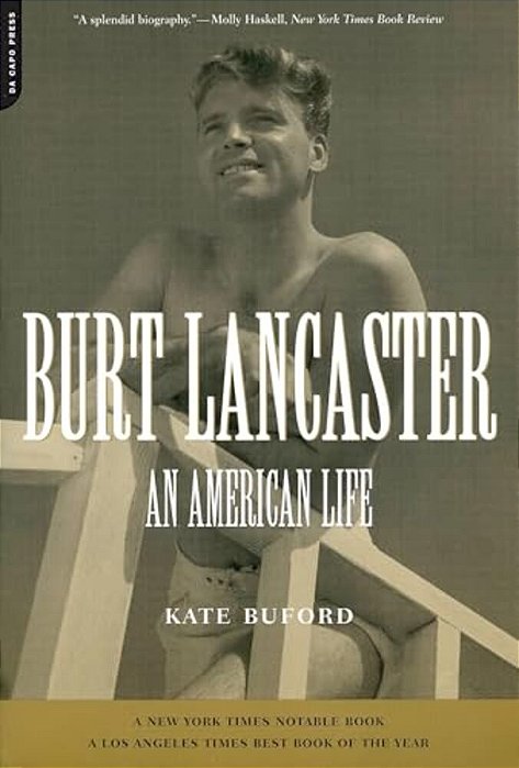 Burt Lancaster: An American Life-..