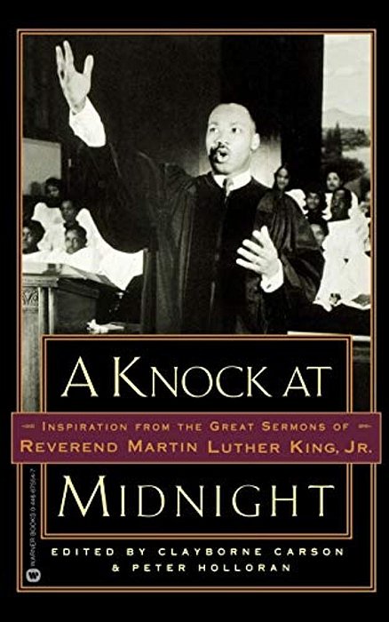 A Knock At Midnight: Inspiration From The Great Sermons Of Reverend Martin Luther King, Jr. -..