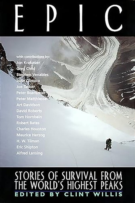 Epic: Stories Of Survival From The World's Highest Peaks-..