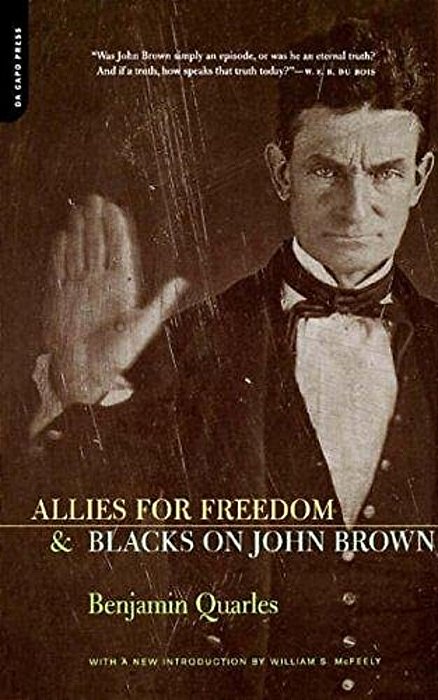 Allies For Freedom & Blacks On John Brown-..