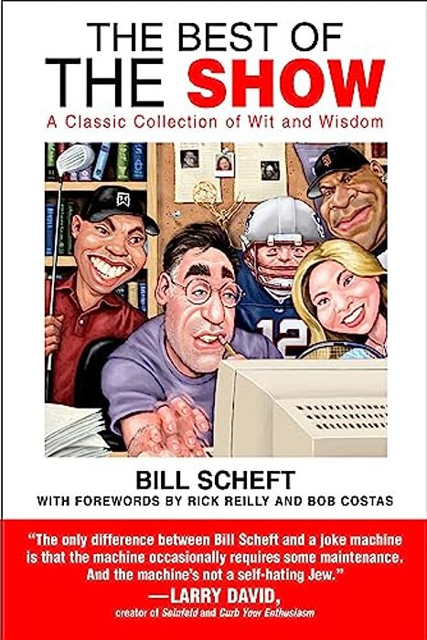 The Best Of The Show: A Classic Collection Of Wit And Wisdom-..