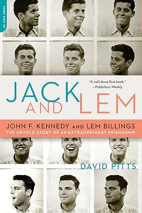 Jack And Lem: John F. Kennedy And Lem Billings: The Untold Story Of An Extraordinary Friendship-..