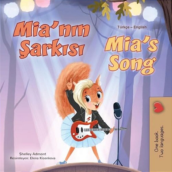 Mia's Song (Turkish English Bilingual Children's Book)-..