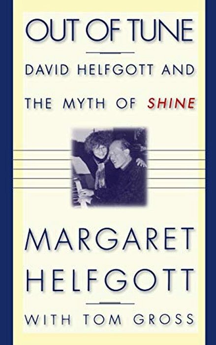 Out Of Tune: David Helfgott And The Myth Of Shine-..