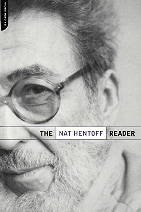The Nat Hentoff Reader-..