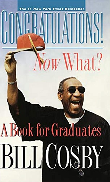 Congratulations! Now What?: A Book For Graduates-..