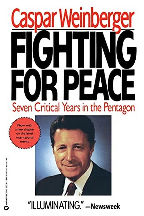 Fighting For Peace: 7 Critical Years In The Pentagon-..