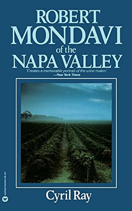 Robert Mondavi Of The Napa Valley-..