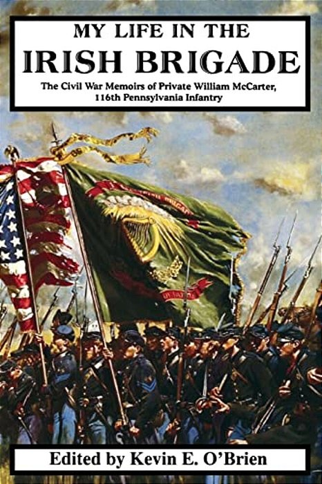 My Life In The Irish Brigade-..