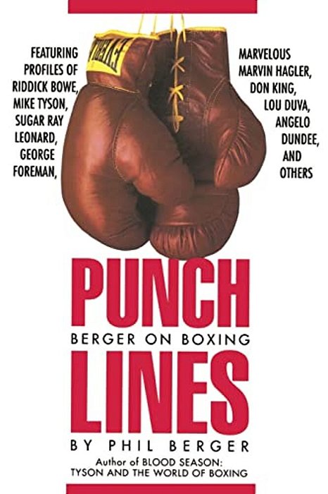 Punch Lines: Berger On Boxing-..