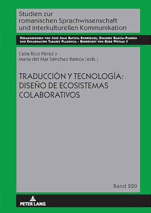 Traducción Y Tecnología: Diseño De Ecosistemas Colaborativos-..