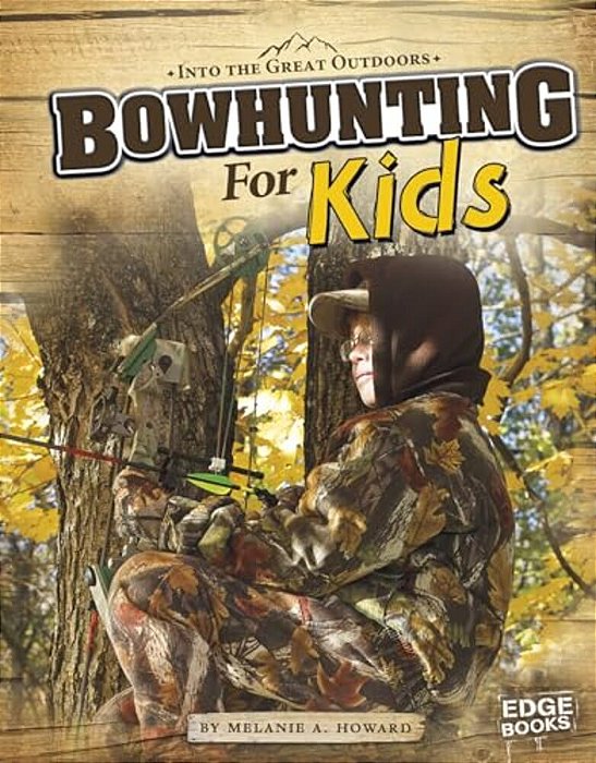 Bowhunting For Kids-..