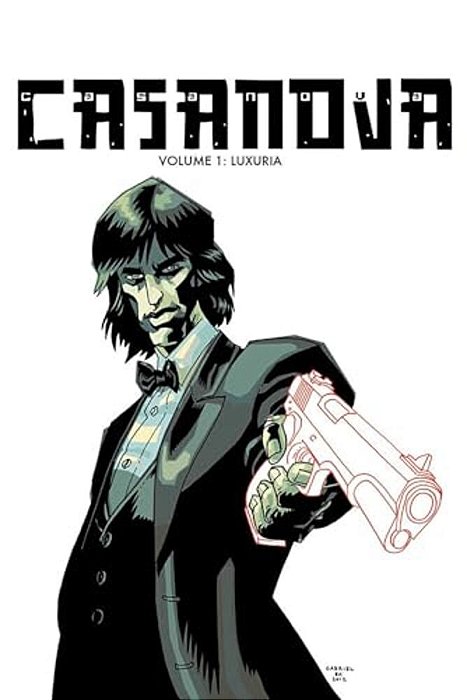 Casanova The Complete Edition Volume 1: Luxuria-..