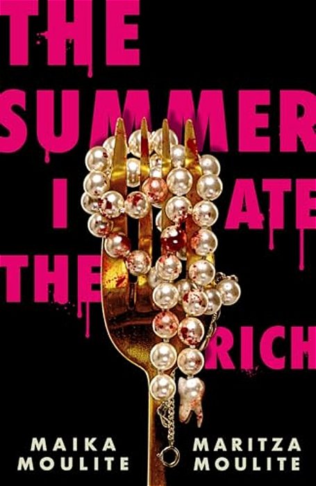 The Summer I Ate The Rich-..