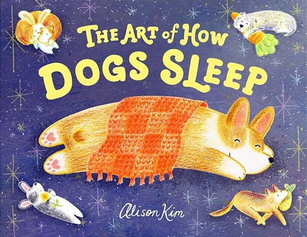 The Art Of How Dogs Sleep-..
