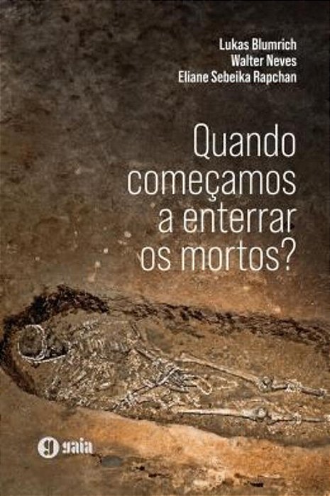 Quando Comecamos A Enterrar Os Mortos?