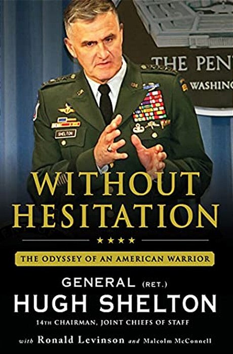 Without Hesitation: The Odyssey Of An American Warrior-..