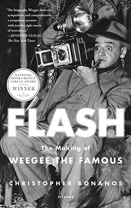 Flash: The Making Of Weegee The Famous-..