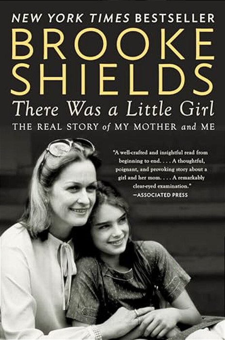 There Was A Little Girl: The Real Story Of My Mother And Me-..