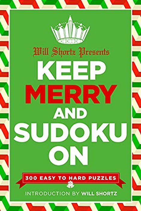 Will Shortz Presents Keep Merry And Sudoku On-..