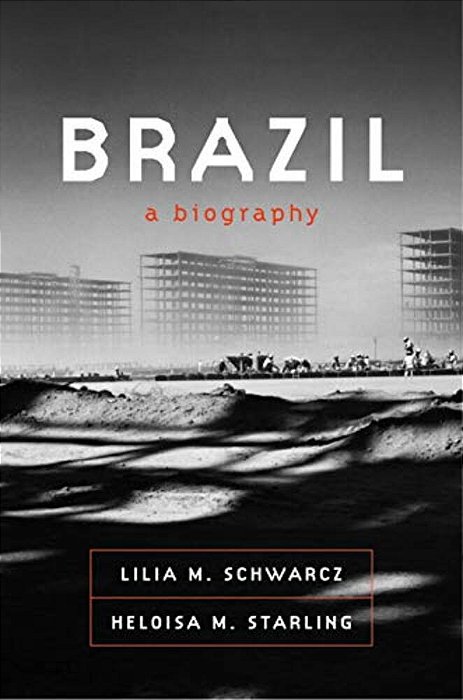 Brazil: A Biography-..