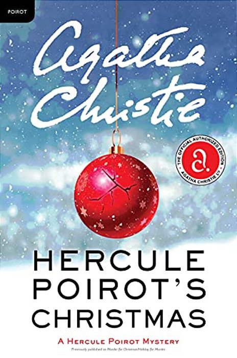 Hercule Poirot's Christmas: A Hercule Poirot Mystery: The Official Authorized Edition-..