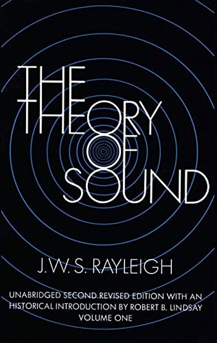 The Theory Of Sound, Volume One: Volume 1-..