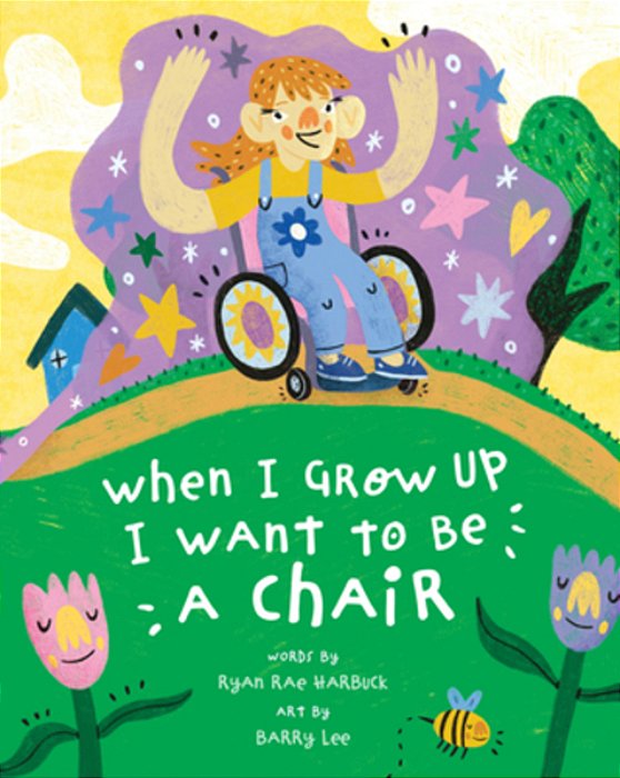 When I Grow Up I Want To Be A Chair-..