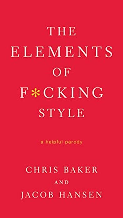 Elements Of F*cking Style-..