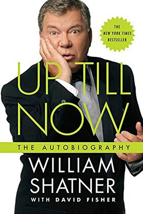 Up Till Now: The Autobiography-..