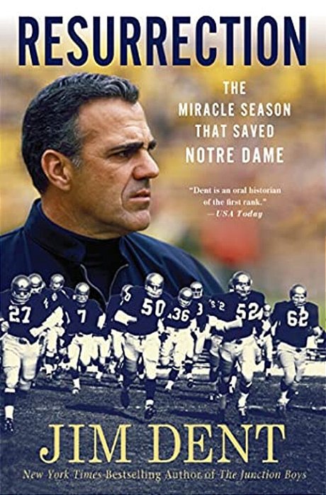 Resurrection: The Miracle Season That Saved Notre Dame-..