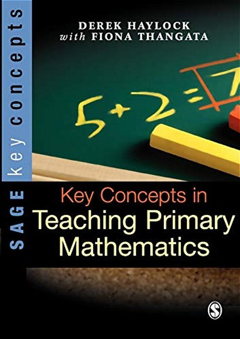 Key Concepts In Teaching Primary Mathematics-..