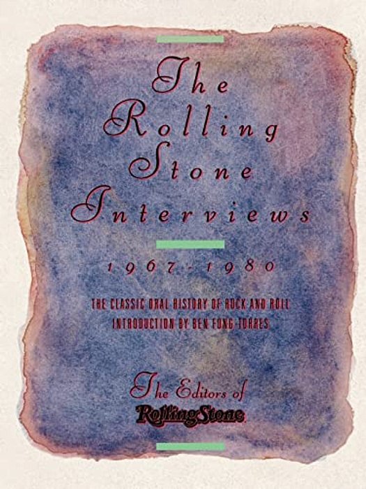 The Rolling Stone Interviews: 1967-1980-..