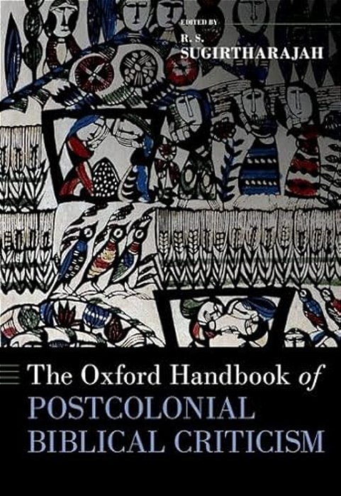 Oxford Handbook Of Postcolonial Biblical Criticism-..
