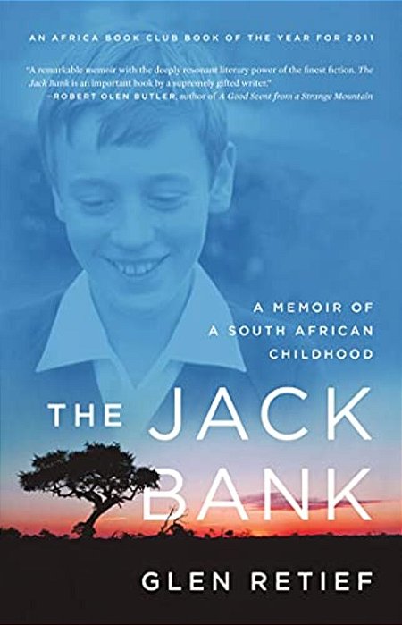 The Jack Bank: A Memoir Of A South African Childhood-..