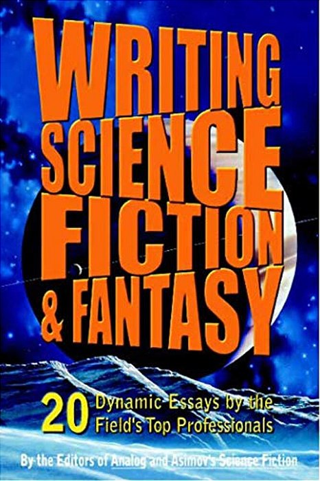 Writing Science Fiction & Fantasy-..