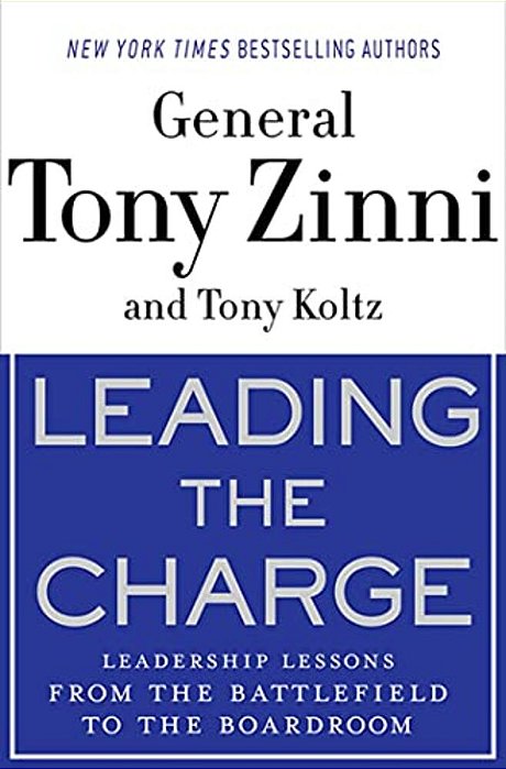 Leading The Charge: Leadership Lessons From The Battlefield To The Boardroom-..
