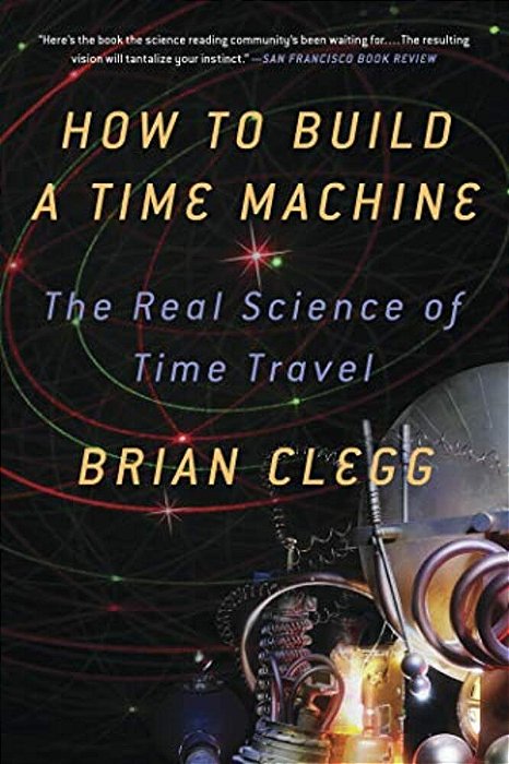 How To Build A Time Machine-..