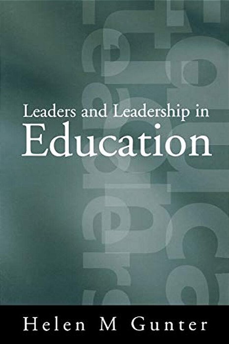 Leaders And Leadership In Education-..
