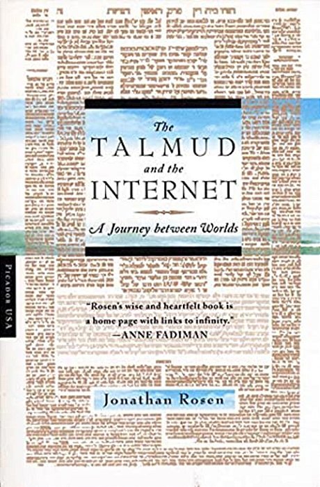 The Talmud And The Internet: A Journey Between Worlds-..