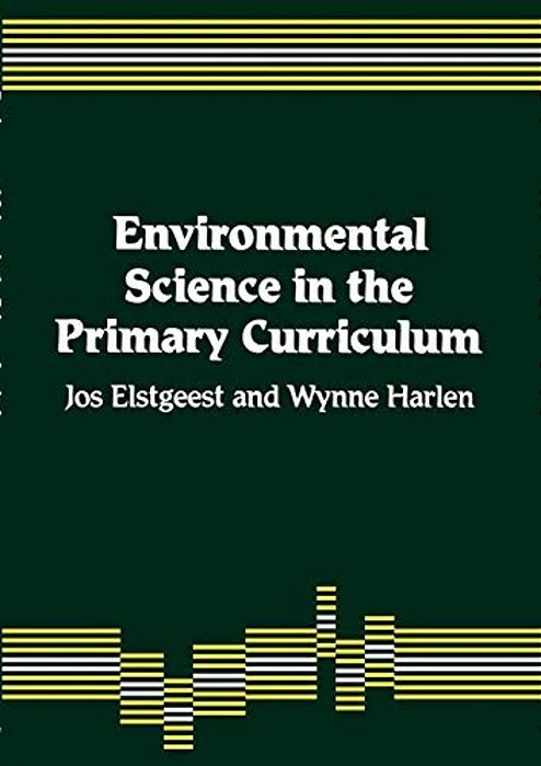 Environmental Science In The Primary Curriculum-..